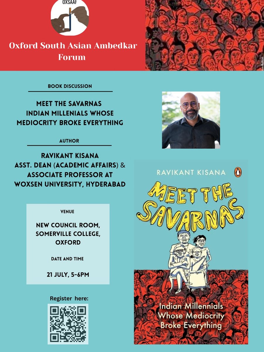 A conversation you won’t want to miss:

OxSAAF presents:

🎙️ Meet the Savarnas — Book Talk with <a href="/ProfRavikantK/">Buffalo Intellectual</a> at <a href="/SomervilleOx/">Somerville College</a> 
📍 Hybrid event 
 🪑 Limited Seating | Registration Necessary 
🗓️ 21 July | 🕔 5–6 PM
☕ Refreshments provided
📩 Register now: forms.gle/Z2sC3c8u9vfzcN…