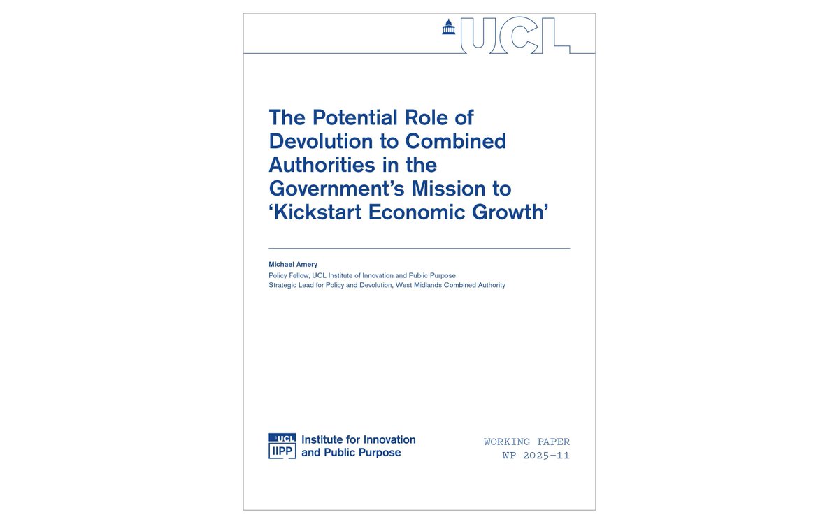 IIPP_UCL's tweet image. 🇬🇧 Kickstarting economic growth in the UK
The latest @IIPP_UCL working paper by Policy Fellow Michael Amery explores the potential role of devolution to combined authorities in the Government’s Mission to ‘Kickstart Economic Growth’.
✍️ Read more here: buff.ly/GJeLzwc