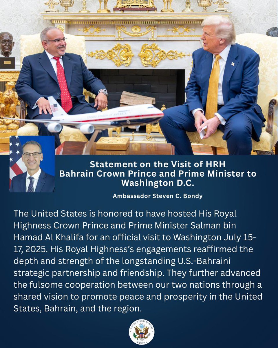 USEmbassyManama's tweet image. Statement by Ambassador Steven C. Bondy on the visit of His Royal Highness the Crown Prince and Prime Minister of the Kingdom of Bahrain to Washington, D.C. #USAinBahrain