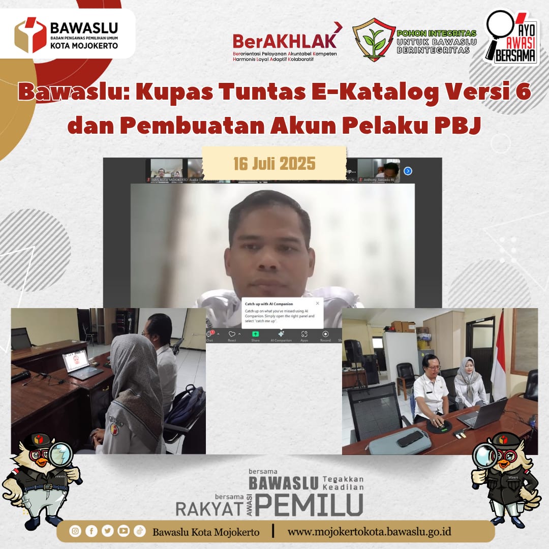 #SahabatBawaslu, #BawasluKotaMojokerto ikuti rapat Bawaslu RI mengenai E-Katalog Versi 6.

Berikut selengkapnya:
mojokertokota.bawaslu.go.id/berita/bawaslu…

#AyoAwasiBersama
#BawasluJatim
#BawasluMengawasi
#PohonIntegritas
#BawasluBergiat