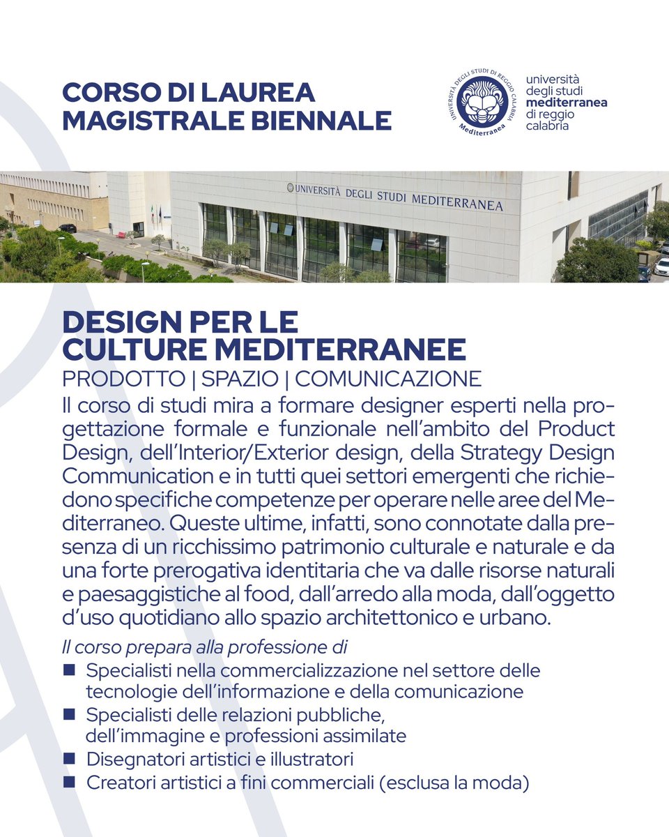 Università Mediterranea di Reggio Calabria
Sono aperte le iscrizioni ai corsi di laurea in Design – A.A. 2025/2026

Corso di Laurea Triennale in Design
Corso di Laurea Magistrale in Design per le Culture Mediterranee – Prodotto | Spazio | Comunicazione

unirc.it