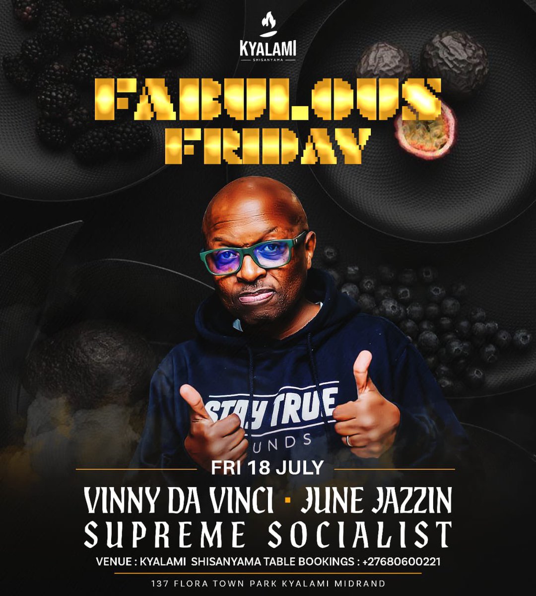 TONIGHT!!!

Friday 18 July 2025

Join us at KYALAMI SHISANYAMA Midrand 

#VinylVibes
#DreamsOnPlastic 

SEE YOU THERE