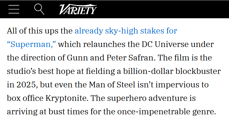 JediJones77's tweet image. In January, Variety said James Gunn's Superman was WB's "best hope" for a billion-dollar movie in 2025. But on this new Superman's planet, the "S" doesn't stand for "hope," it stands for "flop." 🤭
variety.com/2025/film/news…