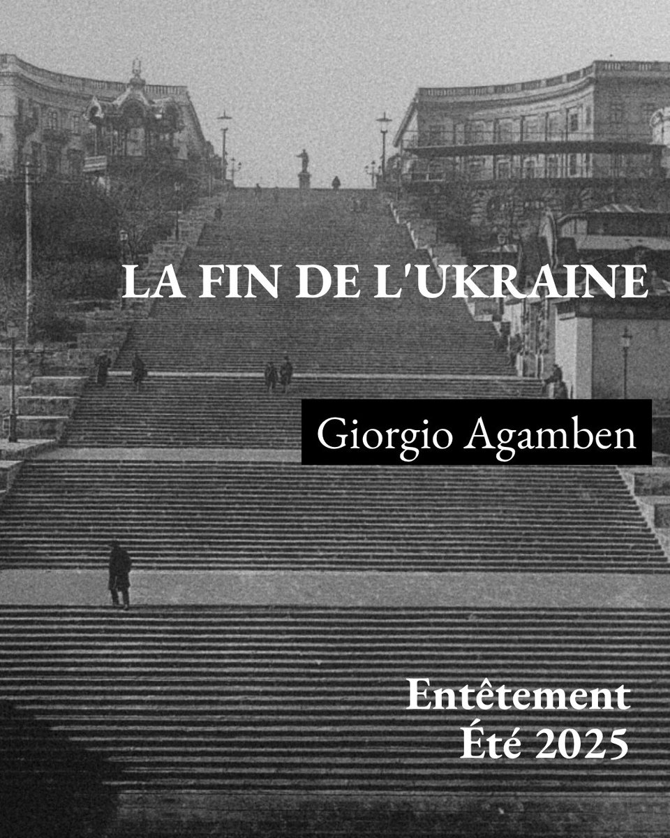 entetementrevue's tweet image. *** La fin de l’Ukraine ***
Giorgio Agamben
"Que fera, que dira l’Europe lorsque la fin de l’Ukraine – qu’elle a contribué à rendre catastrophique – sera un fait accompli ?"
entetement.com/la-fin-de-lukr…