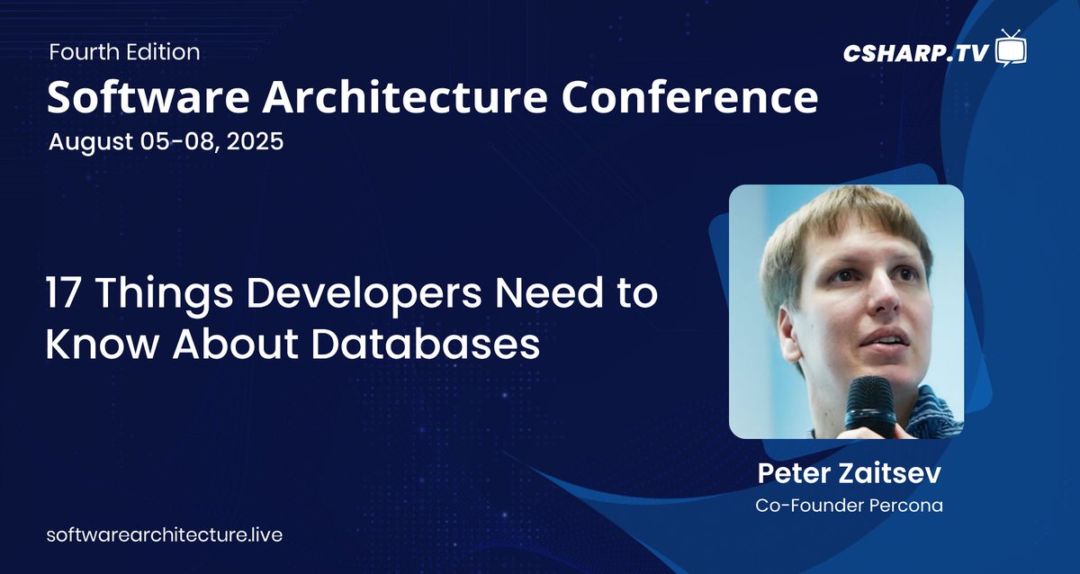 CSharp.TV (@csharpdottv) on Twitter photo โ๏ธ Building scalable systems? You need to hear this.
At #SoftwareArchitectureConf 2025, <a href="/PeterZaitsev/">Peter Zaitsev</a> will reveal:โก๏ธ The 17 must-know truths about databases for developers.
Performance, security, architectureโitโs all here.
๐
August 5โ8, 2025
๐ Register here: โ๏ธ Building scalable systems? You need to hear this.
At #SoftwareArchitectureConf 2025, <a href="/PeterZaitsev/">Peter Zaitsev</a> will reveal:โก๏ธ The 17 must-know truths about databases for developers.
Performance, security, architectureโitโs all here.
๐
August 5โ8, 2025
๐ Register here: