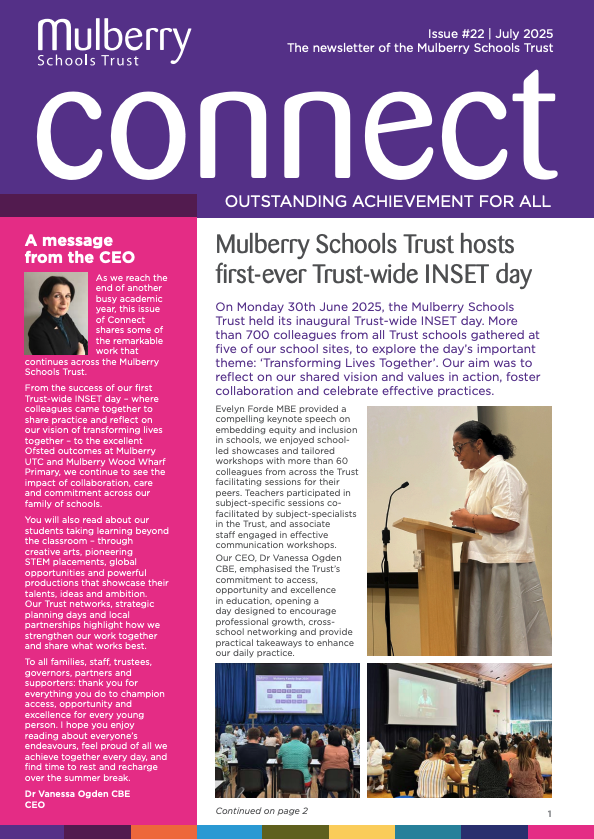 🗣️ Connect #22 is here! Catch up on an incredible summer term across the Mulberry Schools Trust – from standout Ofsted outcomes and #MulberrySTEM highlights to the power of the arts, student voice and our first Trust-wide INSET day. 

Read more 👉 bit.ly/3IzG8mg
