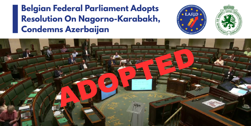 “This resolution marks a clear and decisive stance by the Belgian Parliament, reinforcing international calls for peace, human rights, and adherence to international law in the volatile South Caucasus region. The people of Nagorno-Karabakh have the right to safely return to their
