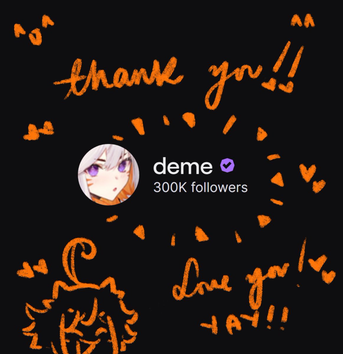 demenishki's tweet photo. AAAAAAAA THANK YOU EVERYONE! 300k on TWITCH! ^^ YIPPEE! https://t.co/nVG1lzh4eA