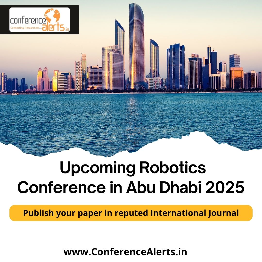 Conf_Alerts_Ind's tweet image. 🤖 𝐀𝐧𝐧𝐨𝐮𝐧𝐜𝐢𝐧𝐠 𝐭𝐡𝐞 𝐑𝐨𝐛𝐨𝐭𝐢𝐜𝐬 𝐂𝐨𝐧𝐟𝐞𝐫𝐞𝐧𝐜𝐞 𝐢𝐧 𝐀𝐛𝐮 𝐃𝐡𝐚𝐛𝐢 𝟐𝟎𝟐𝟓 !

🔗 𝐋𝐞𝐚𝐫𝐧 𝐌𝐨𝐫𝐞: conferencealerts.in/abu-dhabi/robo…

#ConferenceAlertsIndia #AbuDhabi #Robotics2025 #AbuDhabiConference #FutureOfRobotics #TechInAbuDhabi #RoboticsInnovation