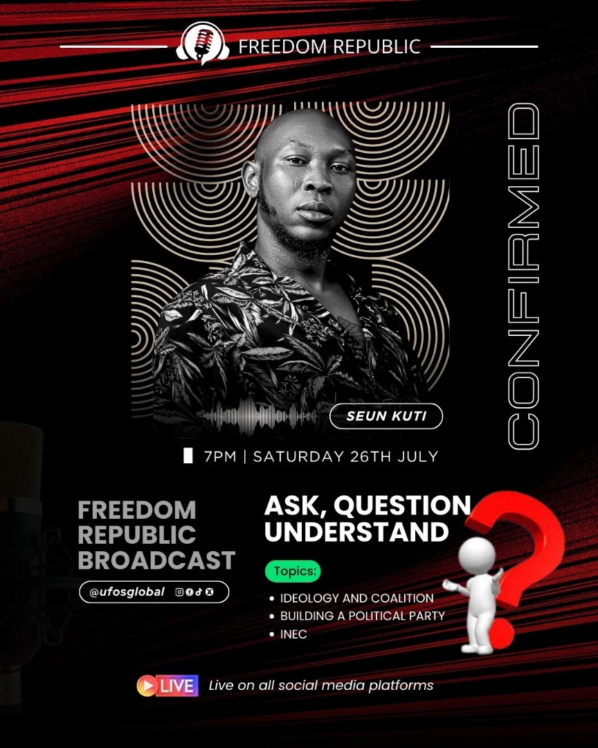 Unstoppable Friends Of Sowore (@ufosglobal) on Twitter photo It is confirmed. The most conscious space/broadcast in Nigeria
<a href="/YeleSowore/">Omoyele Sowore</a> and <a href="/RealSeunKuti/">Seun Anikulapo Kuti</a> on the same X space. This will be streamed across all platforms
#FreedomRepublic broadcast, Saturday 26th July 2025. It is confirmed. The most conscious space/broadcast in Nigeria
<a href="/YeleSowore/">Omoyele Sowore</a> and <a href="/RealSeunKuti/">Seun Anikulapo Kuti</a> on the same X space. This will be streamed across all platforms
#FreedomRepublic broadcast, Saturday 26th July 2025.