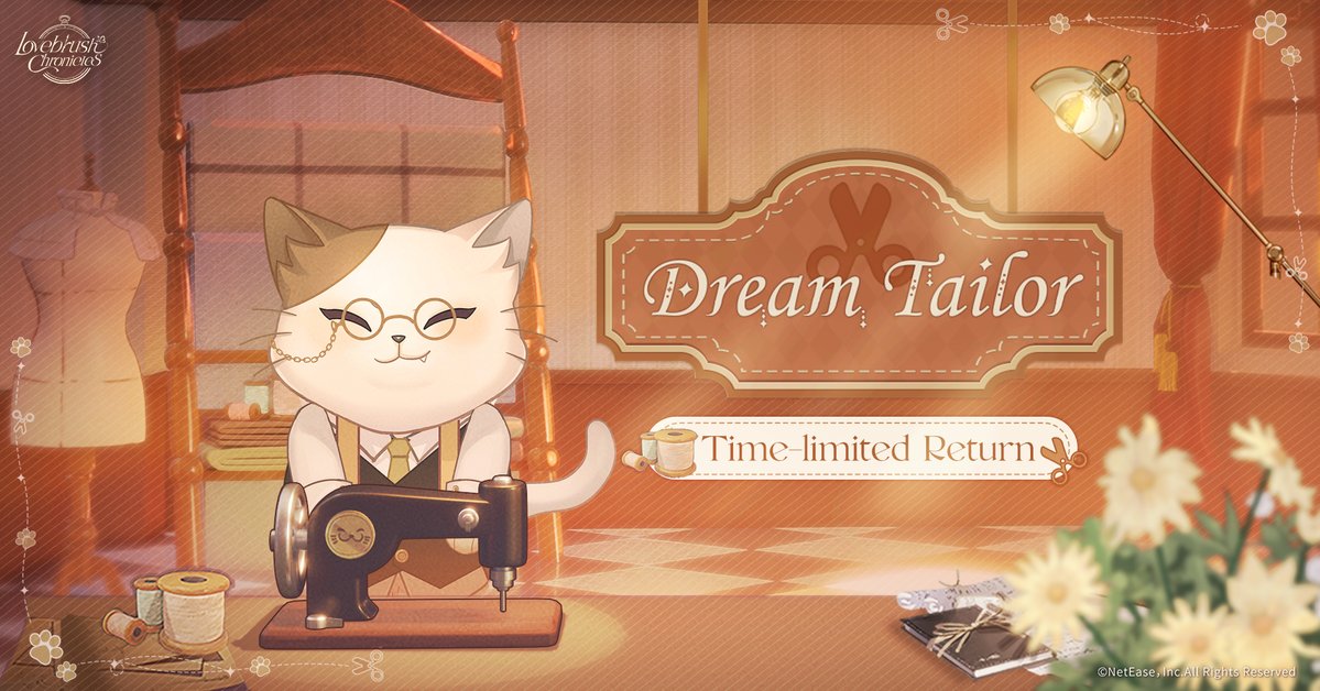 LBChronicles_EN's tweet image. 🪡 Dream Tailor - Limited-Time Return 🪡
&quot;Adorn with playful trinkets, weave joyful memories.&quot;

From July 24 to July 31, the [Dream Tailor] event makes a limited-time comeback! Limited SSR accessories are available again during this period.
► During the event, you can obtain 5…