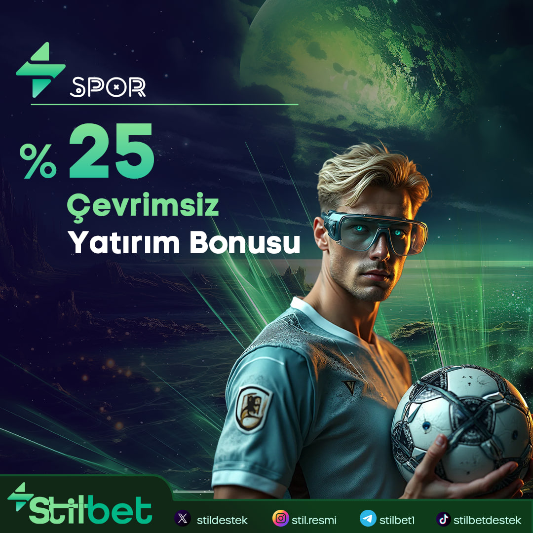 ⚽️ Sporcu Tayfaya Özel ⚽️
 
🔥 %25 Çevrimsiz Spor Yatırım Bonusu
 
Stilbet Yine Kazandırmaya Devam Ediyor 

💰 Hemen Yatırım Yap, Bonusunu Al Ve Kasanı Katla!

🔗 Stilgir.com