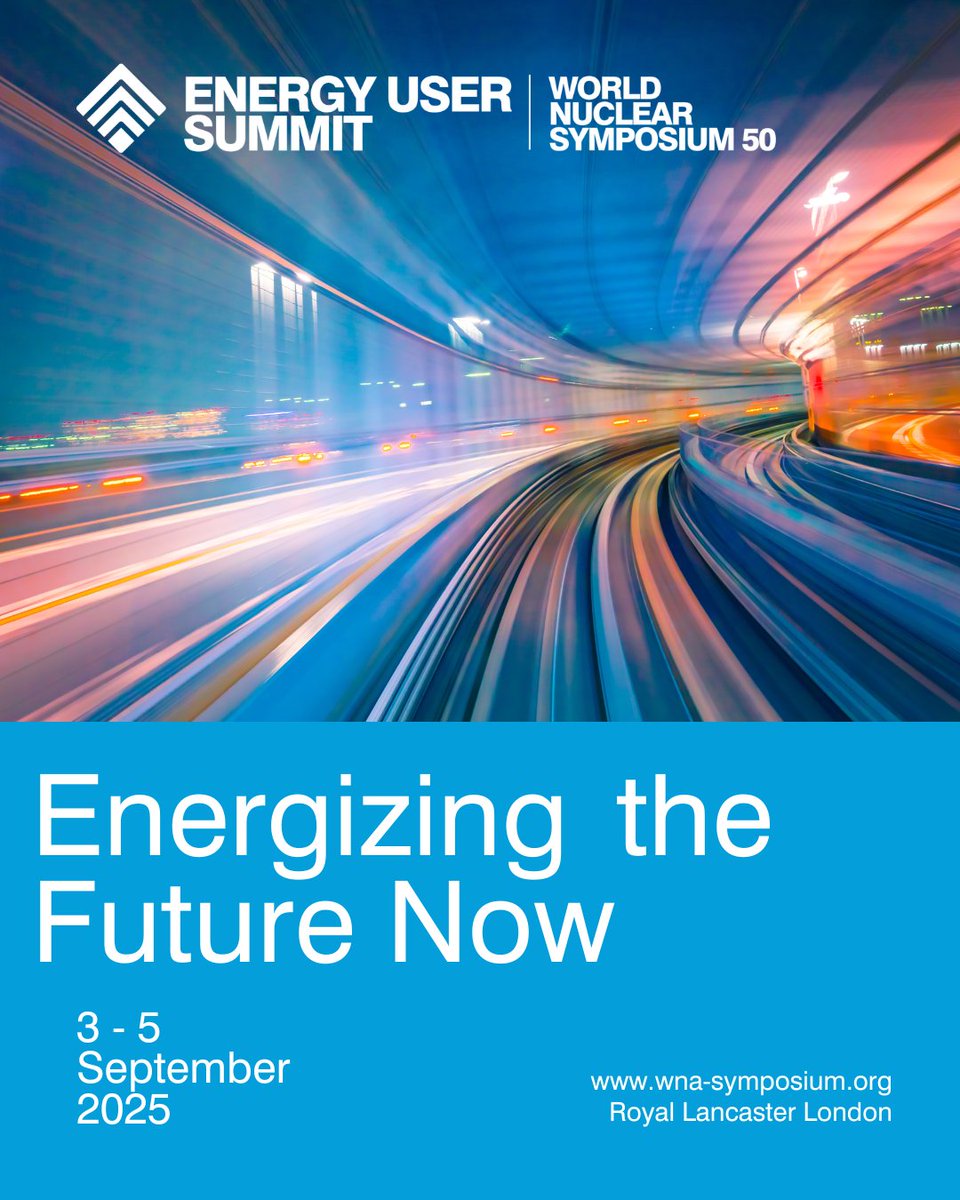 📍 London. 3–5 September.
The world’s most influential nuclear event returns for it's 50th edition.
✔ Big tech
✔ Heavy industry
✔ Global finance
✔ Energy leaders
Join 1,000+ decision-makers shaping the future of energy.

🔗 wna-symposium.org

#Symposium50
