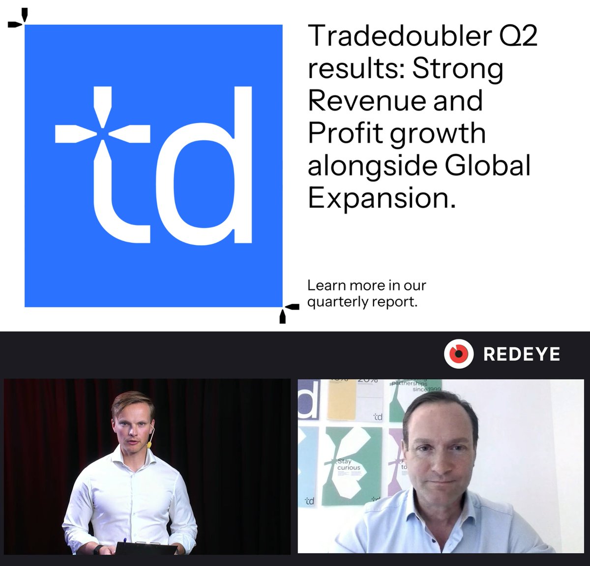 📊 Tradedoubler delivered strong growth in Q2 with revenue up 11% and gross profit increasing by 9%. The Q2 results highlight both strategic progress and commercial momentum across our global business. 
Report: tradedoubler.com/quarterly-repo…
Live presentation: redeye.se/events/1115904…
