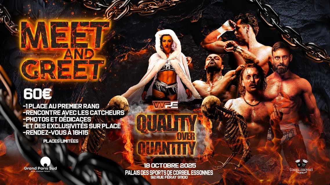 🚨PACK MEET &amp; GREET WPE 2025 : QUALITY OVER QUANTITY 🤯

Rencontre avec Lady Frost, Jack Morris, Tate Mayfair, Drew Parker &amp; Tucker ! Photo, signature &amp; place 1er rang incluses ! 
18 oct à Corbeil Essonnes ! Infos &amp; réservations : en MP
 #WPE #Catch #MeetAndGreet