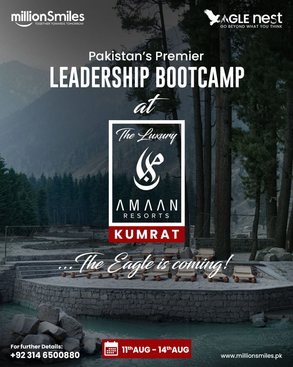 MillionSmilesPK's tweet photo. The Eagle is Coming… in the Historic Jungle of Kumrat!

We’re thrilled to announce The Luxury Amaan Resort,  as our Official Venue Partner for Eagle Nest 8.0 - Pakistan’s Premier Wilderness Leadership Bootcamp by Million Smiles!

Join us for a life-changing journey in the wild, where leadership isn’t just taught—it’s lived.

ONLY Limited seats left for this powerful journey of growth, challenge, and transformation!

Registrations is closing SOON!

Apply at: https://t.co/SpNuJtmvRF

Dates: 11th August - 14th August, 2025

For further details:
📞 +92 314 6500880
✉ Info@millionsmiles.pk

Are you ready to rise, lead, and go beyond in the KUMRAT JUNGLE?

EAGLE NEST – Go Beyond What You Think!