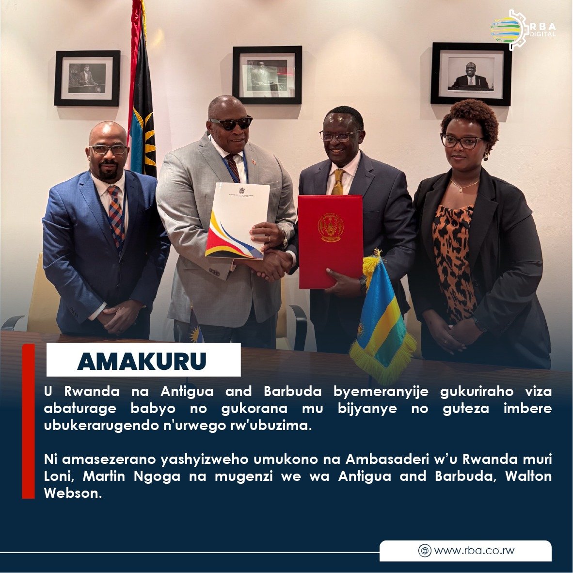 U #Rwanda na Antigua and Barbuda byemeranyije gukuriraho viza abaturage babyo no gukorana mu bijyanye no guteza imbere ubukerarugendo n'urwego rw'ubuzima.

Ni amasezerano yashyizweho umukono na Ambasaderi w’u Rwanda muri Loni, Martin Ngoga na mugenzi we wa Antigua and Barbuda,