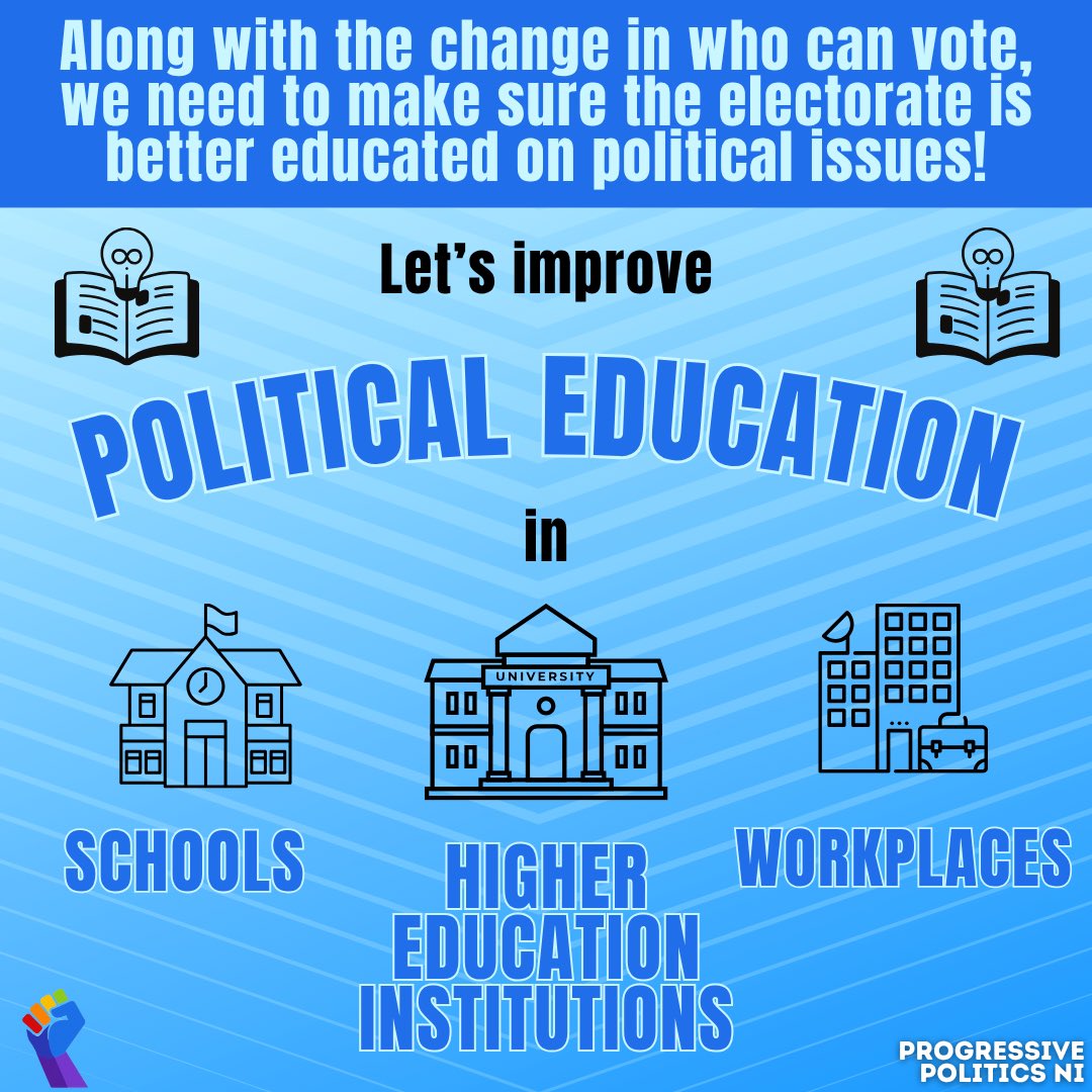 ProgPoliticsNI's tweet image. An educated electorate would undoubtedly make better decision at the ballot box. Everyone deserves this.