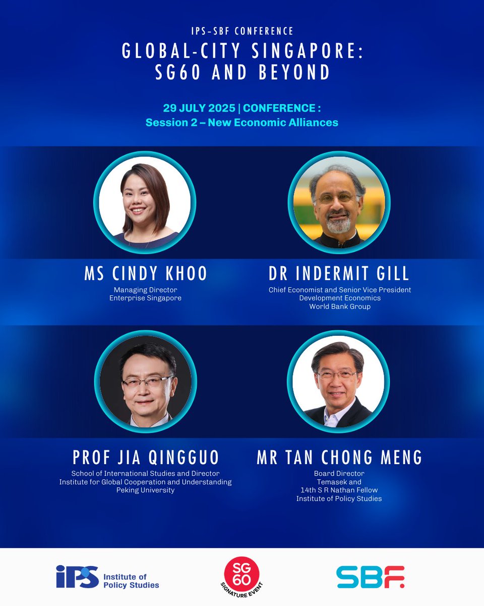 The long-awaited IPS-SBF Conference "Global-City Singapore: SG60 and Beyond" will be happening in just 10 more days!

The second session of the Conference titled "New Economic Alliances" will examine what new global and regional governance initiatives are needed to address the