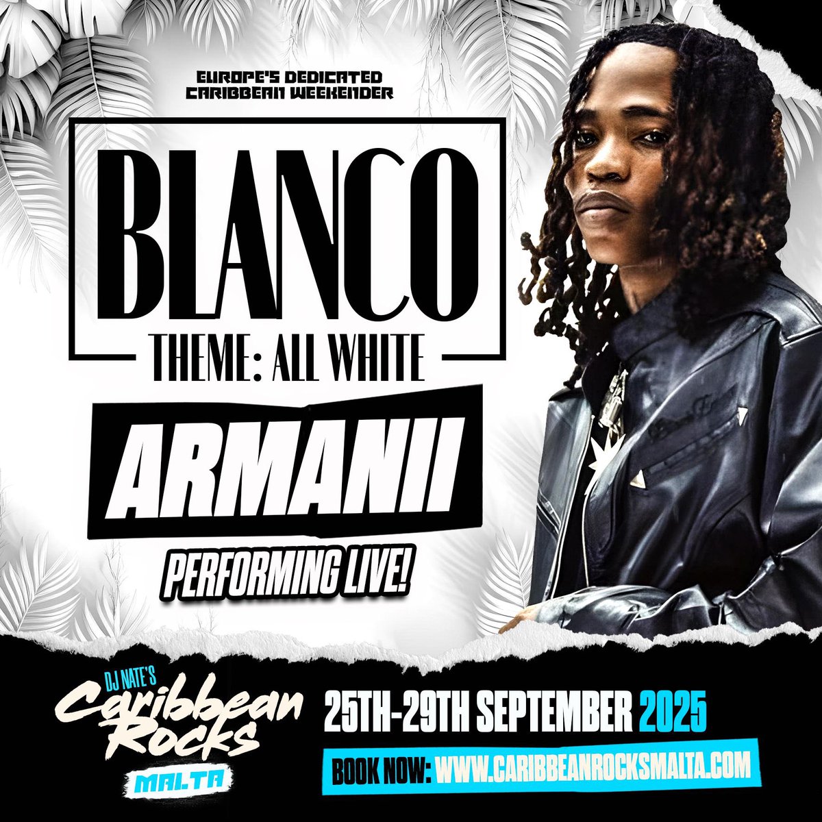 Caribbean Rocks Malta 🇲🇹

🚨 Event Announcement 🚨

Blanco ⚪️ All White Party

🎤 Armanii performing live

🔗 caribbeanrocksmalta.com