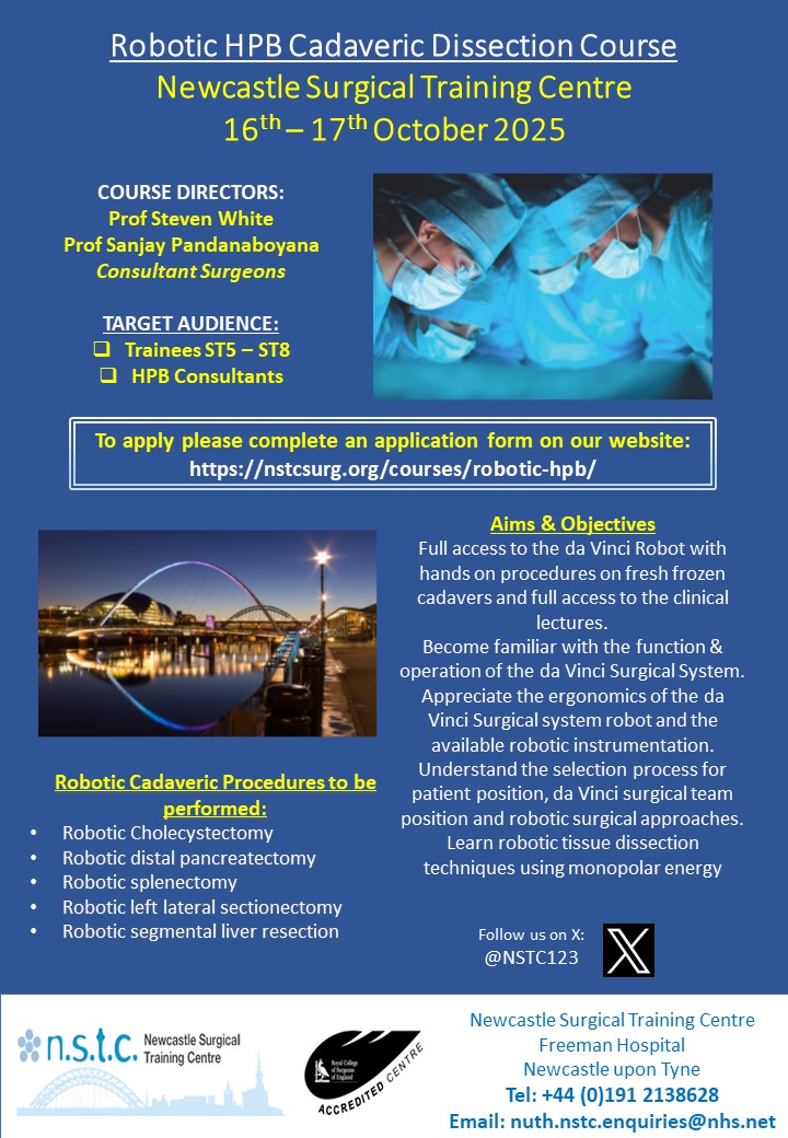 NSTC123's tweet image. 📢ROBOTIC HPB COURSE
📆REVISED DATES - 16th & 17th October 2025
Further information can be found in the flyer below. ⬇️
Interested in applying?🤖
Please email 📨nuth.nstc.enquiries@nhs.net or visit our website to complete an application form. 🔗nstcsurg.org/courses/roboti…