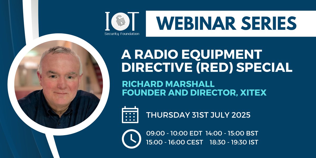 IoT_SF's tweet image. IoTSF | Monthly Webinar Series
Have you registered?
On the day before 𝗥𝗘𝗗 𝘁𝗮𝗸𝗲𝘀 𝗲𝗳𝗳𝗲𝗰𝘁 - Richard Marshall of XITEX will talk us through all the very latest.
𝗧𝗵𝘂𝗿𝘀𝗱𝗮𝘆, 𝟯𝟭𝘀𝘁 𝗝𝘂𝗹𝘆 𝟮𝟬𝟮𝟱 📅
𝗥𝗲𝗴𝗶𝘀𝘁𝗲𝗿 👇
us06web.zoom.us/webinar/regist…