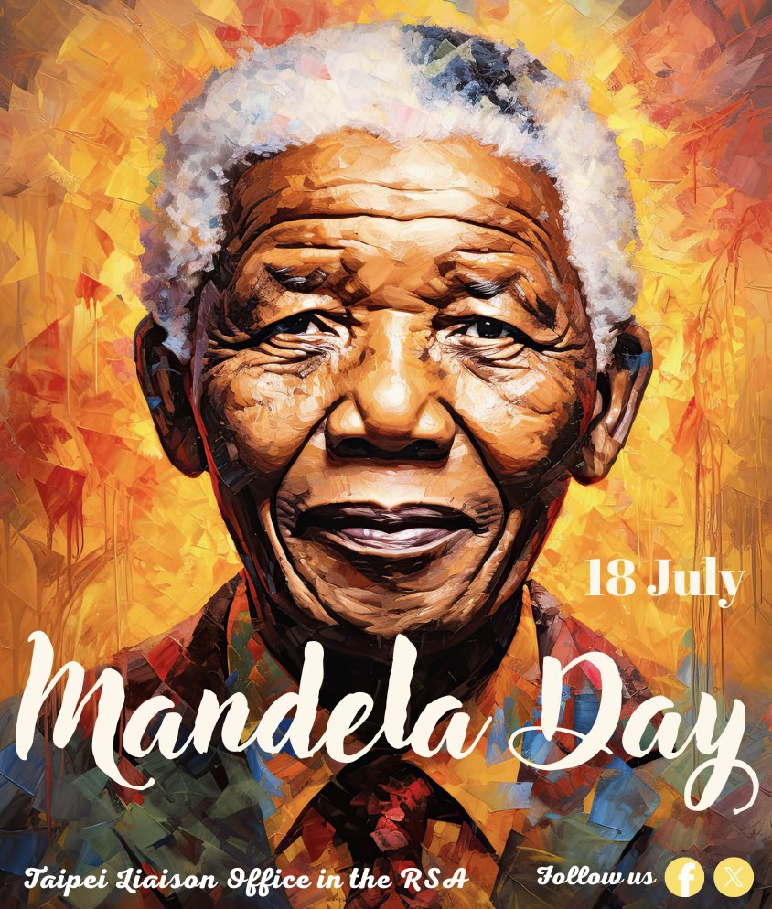 Taiwan_in_RSA's tweet image. Today, we join the people of #SA 🇿🇦 in commemorating Mandela Day, honoring the legacy of Nelson Mandela — a global symbol of justice, peace, and reconciliation.
#MandelaDay2025