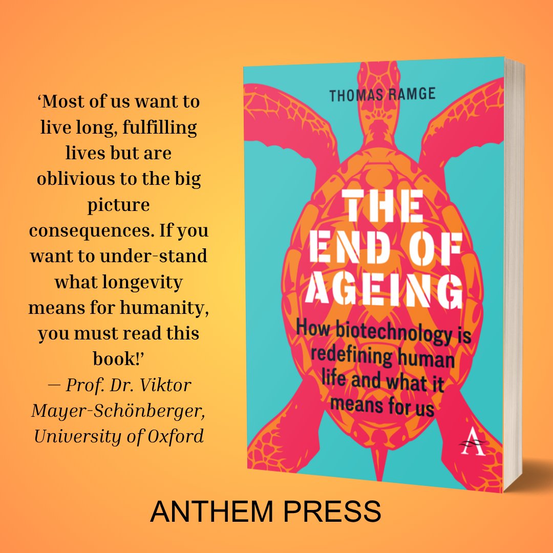 AnthemPress's tweet image. Out now! Explores the possibilities and ethical dilemmas of radical life extension through biotechnology, examining the impact of potentially treating aging and living indefinitely on humanity, society and individual identity➡️ tinyurl.com/2mzwuk4u @thomasramge #AnthemPress
