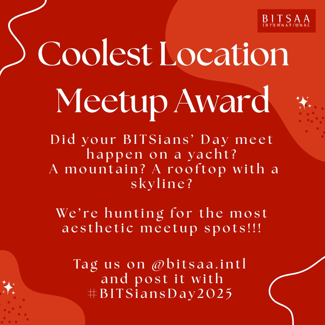 BITSAA International (@bitsaa) on Twitter photo 🏆 Calling all BITSians!
Did your #BITSiansDay2025 meetup happen somewhere iconic? Yacht? Mountain?
📍 Enter the Coolest Location Meetup Award!
Email your entry: socialmedia_manager@bitsaa.org📧
Tag @bitsaa_intl + use hashtag #BITSiansDay2025
🗓️ Deadline: Aug 10 2025 🏆 Calling all BITSians!
Did your #BITSiansDay2025 meetup happen somewhere iconic? Yacht? Mountain?
📍 Enter the Coolest Location Meetup Award!
Email your entry: socialmedia_manager@bitsaa.org📧
Tag @bitsaa_intl + use hashtag #BITSiansDay2025
🗓️ Deadline: Aug 10 2025