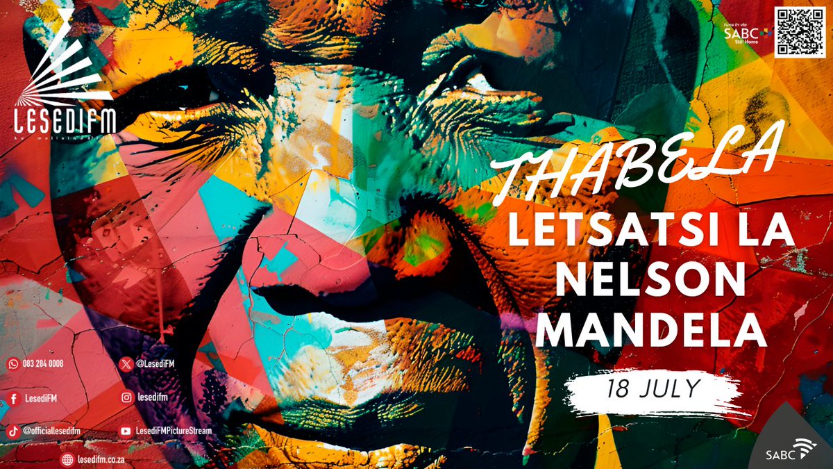 LesediFM's tweet image. 🎉🎉 Re keteka letsatsi la Nelson Rolihlahla Mandela ✊🏽
