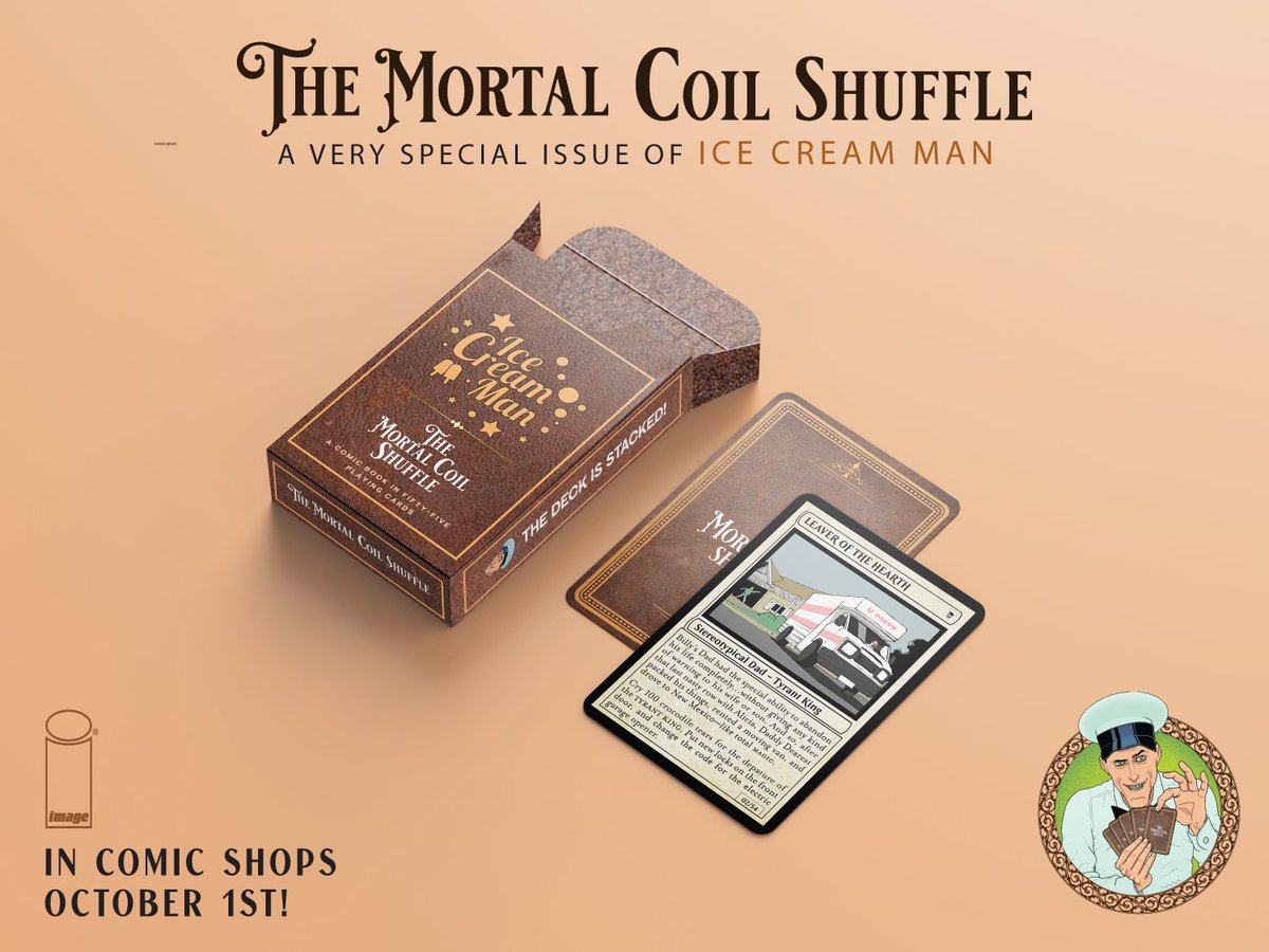 martinmorazzo's tweet image. A very special issue of ICE CREAM MAN is ocming this October! The Mortal Coil Shuffle will be told through a deck of cards! More info: imagecomics.com/press-releases…