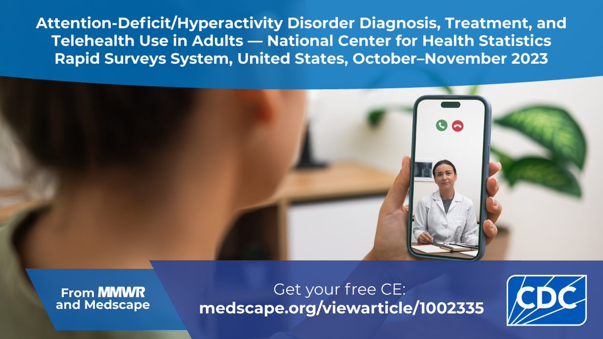 CDCMMWR's tweet image. A CE from MMWR and @Medscape highlights CDC’s national data on ADHD in adults; including estimates about prevalence, age at diagnosis, and use of medication and telehealth services. Clinicians, learn more about ADHD in adults medscape.org/viewarticle/10…