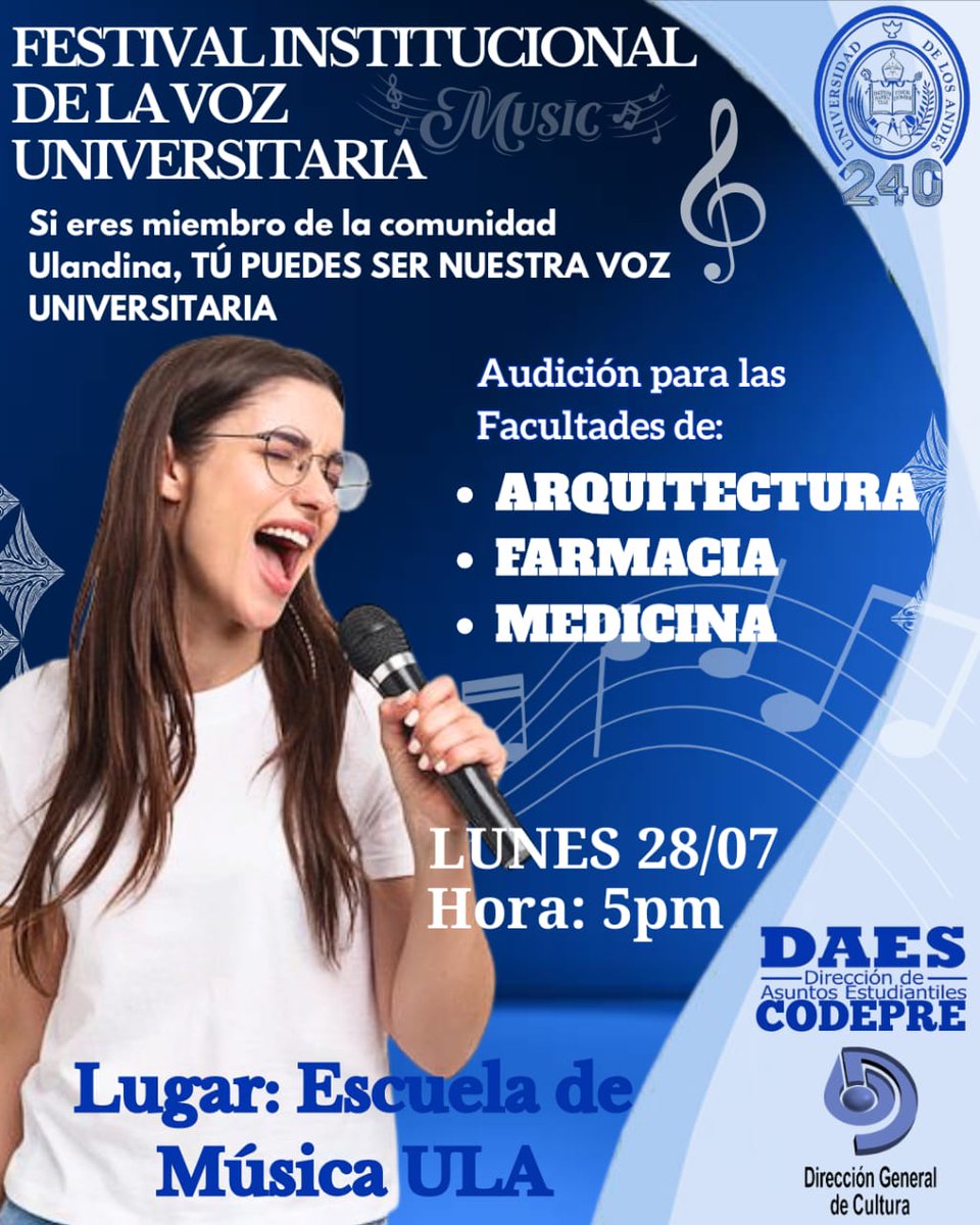 #FADULA Festival institucional de la voz universitaria. Participa en las audiciones este próximo Lunes 28 de julio de 2025 a las 5 pm, en la Escuela de Música #ULA. Calle 24 con Avenida 5