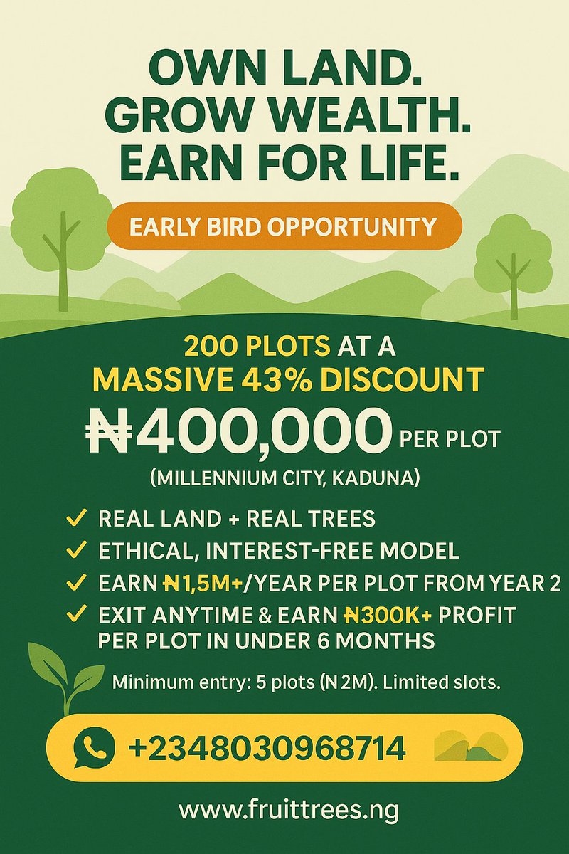 EARLY BIRD OPPORTUNITY

Own land. Grow wealth. Earn for life.

We're offering 200 plots (175 left)  in our fruit tree plantation estate (in Chikun LGA, Kaduna) at a massive 43% discount – ₦400,000 per plot (instead of ₦700,000).

✅ Real land + real trees
✅ Ethical,