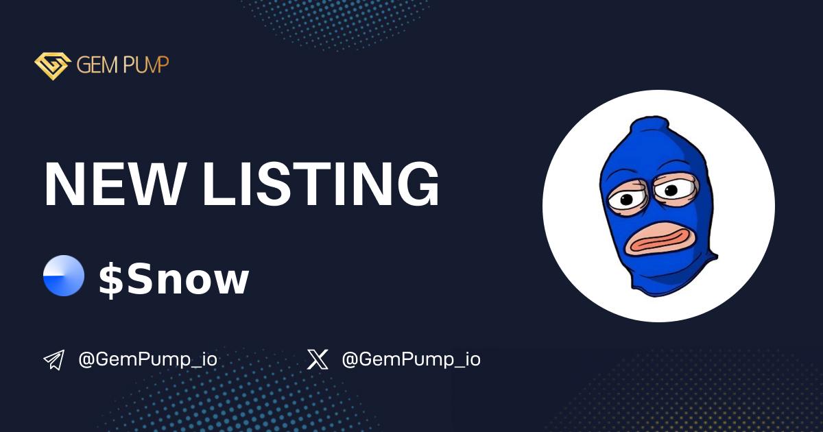 👏#SNOW listed on GemPump.io 🤝@GemPump_io

📄CA:0x2abd662a33d45c9b4a9e2c87af95dace2629a582
 🌐TG：t.me/snowcoinbase

 ✖️X：x.com/snowcoinbase

💎GemPump：gempump.io/token/skimaskb…

 #gempump #memecoin #100xgem