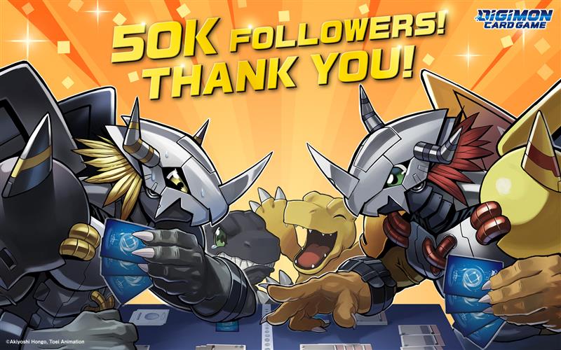 digimon_tcg_EN's tweet photo. Hello Digimon Tamers!
Thank you for 50,000 followers!!
https://t.co/3S6zftsxXk

#DigimonCardGame
#DigimonTCG
#Digimon https://t.co/pnLp8vBYgg