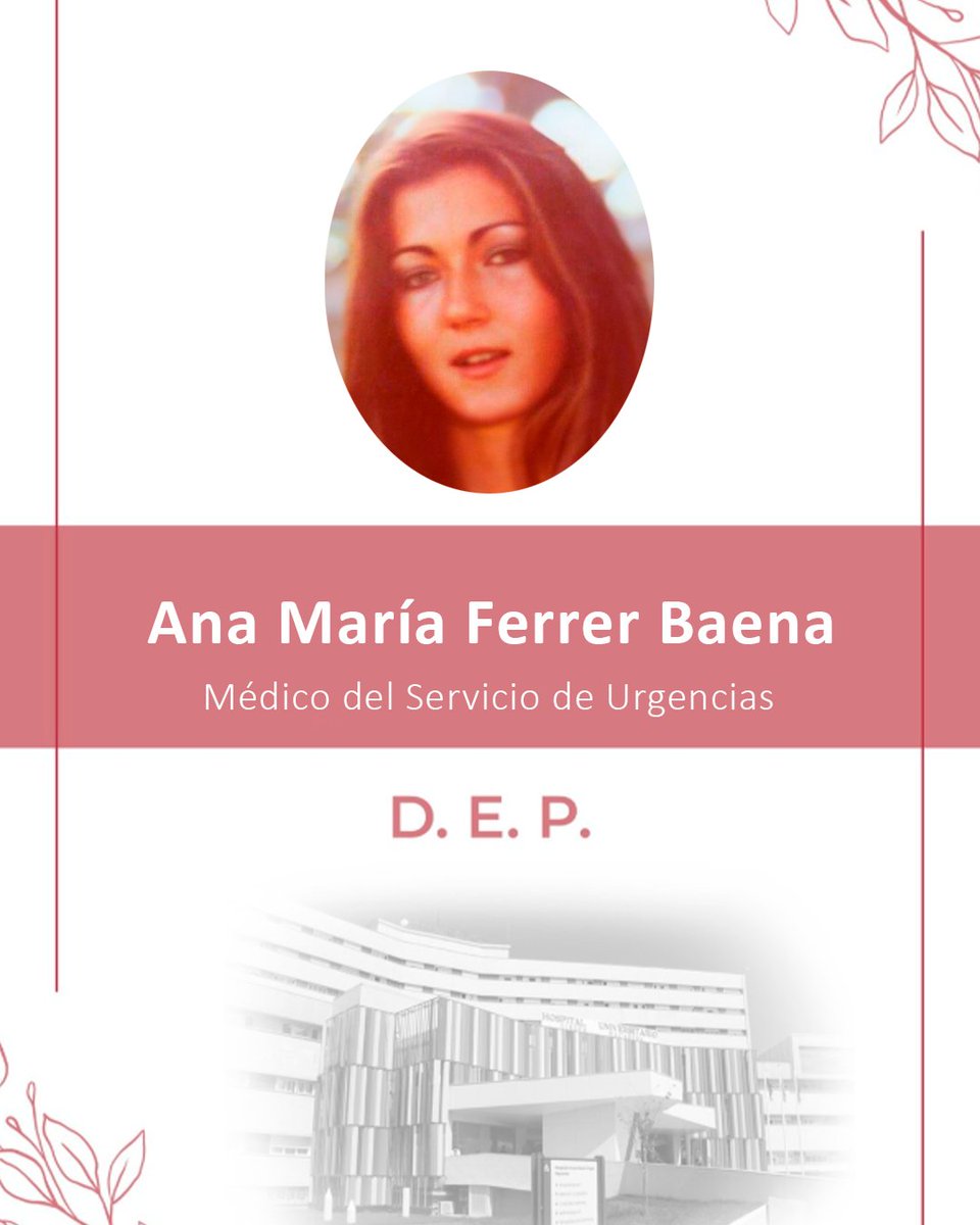 HUVMacarena's tweet image. Desde el @huvmacarena lamentamos profundamente el fallecimiento de la apreciada doctora Ana María Ferrer Baena, perteneciente al Servicio de #Urgencias
🙏Nuestras más sentidas condolencias a sus seres queridos. #DEP