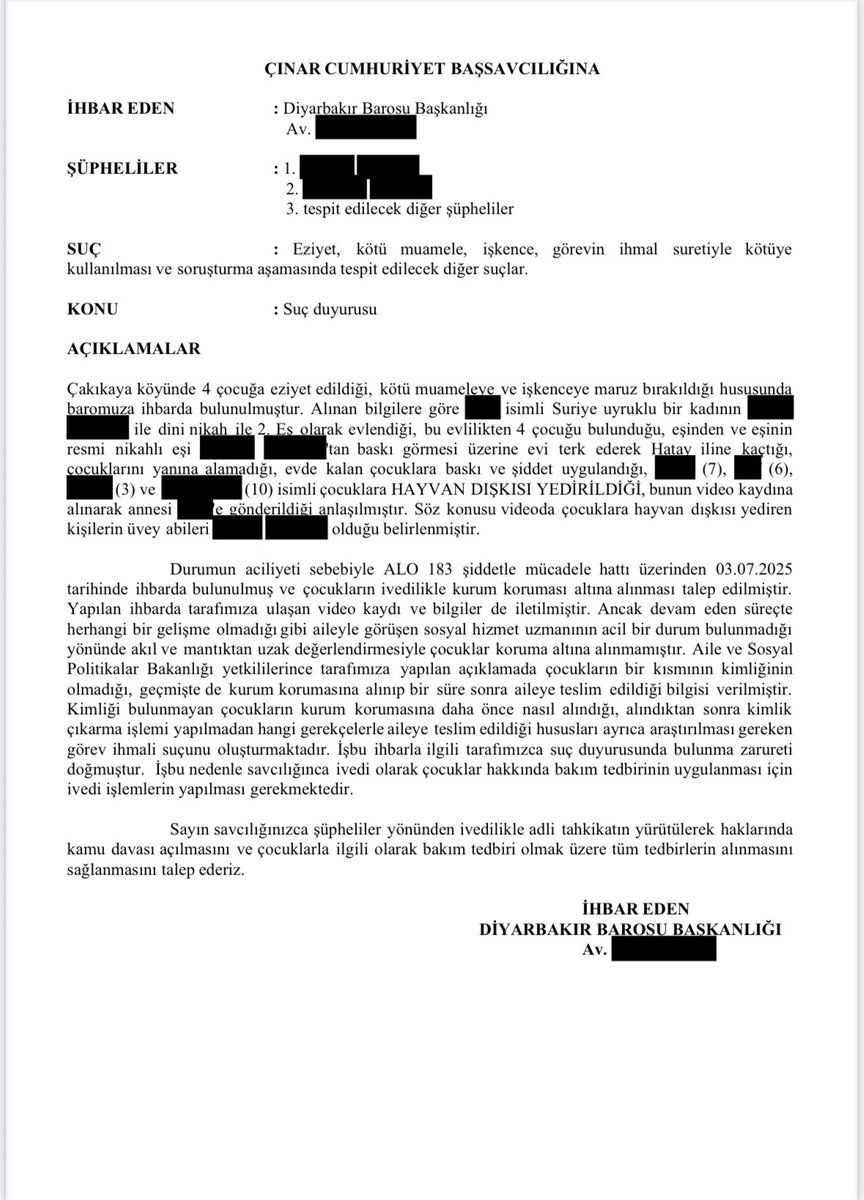 Çınar Çakıkaya köyünde üvey abisi ve üvey annesi tarafından   hayvan dışkısı yedirilerek işkence ve eziyete maruz bırakılan 4 çocuk hakkında (Yaşları 3,6,7 ve 10) merkezimizce çocukların güvenliğinin sağlanabilmesi için öncelikle 03.07.2025 tarihinde Alo 183 üzerinden Aile ve