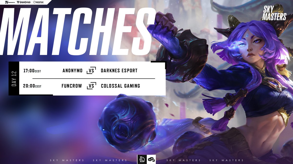Sky Masters (@skymasterspro) on Twitter photo Today's match schedule:
17:00 CEST <a href="/AnonymoEsports/">Anonymo Esports</a> vs <a href="/EsportDarknes/">Darknes esport</a>
20:00 CEST <a href="/ColossalG_/">Colossal Gaming</a> vs <a href="/funcrowgg/">Fun crow</a>
STREAM - twitch.tv/skymastersespo…
#skymasters #LeagueOfLegends #eSports Today's match schedule:
17:00 CEST <a href="/AnonymoEsports/">Anonymo Esports</a> vs <a href="/EsportDarknes/">Darknes esport</a>
20:00 CEST <a href="/ColossalG_/">Colossal Gaming</a> vs <a href="/funcrowgg/">Fun crow</a>
STREAM - twitch.tv/skymastersespo…
#skymasters #LeagueOfLegends #eSports