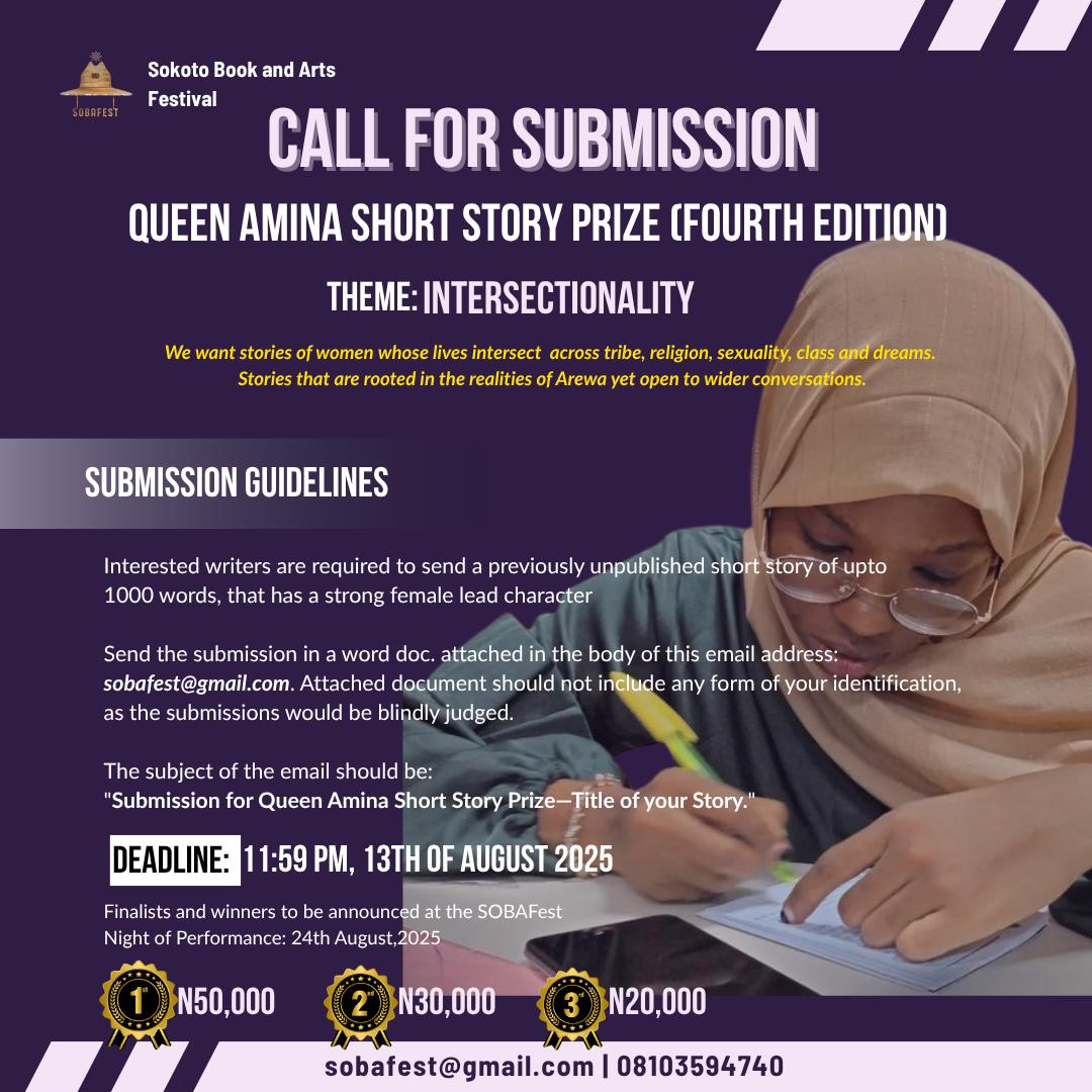 soba_fest's tweet image. Sokoto girls aged 15–29
Write a short story on Intersectionality & win up to N50,000!
Queen Amina Short Story Prize is back for #SOBAFest25
Deadline: Sept 15, 2024
Send your story to sobafest@gmail.com
Check flyer for details!
QueenAminaPrize #WomenWrite #Sobafest25