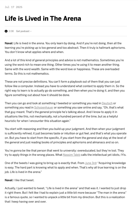 Life is lived in the arena.  
/<a href="/naval/">Naval</a>