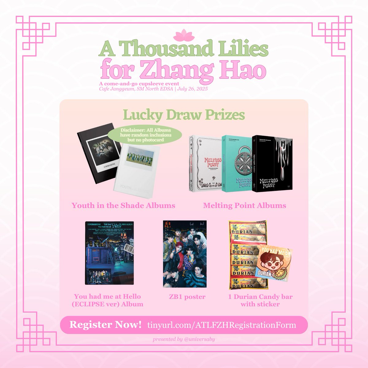 universaby's tweet image. 🪷 #AThousandLiliesforZhangHao — Lucky Draw Prizes
7 DAYS LEFT before the event! Attendees have the chance to win different prizes on d-day and immediately claim them~ Only 19 slots remain, so don’t forget to register!
📌Registration Link: tinyurl.com/ATLFZHRegistra…
