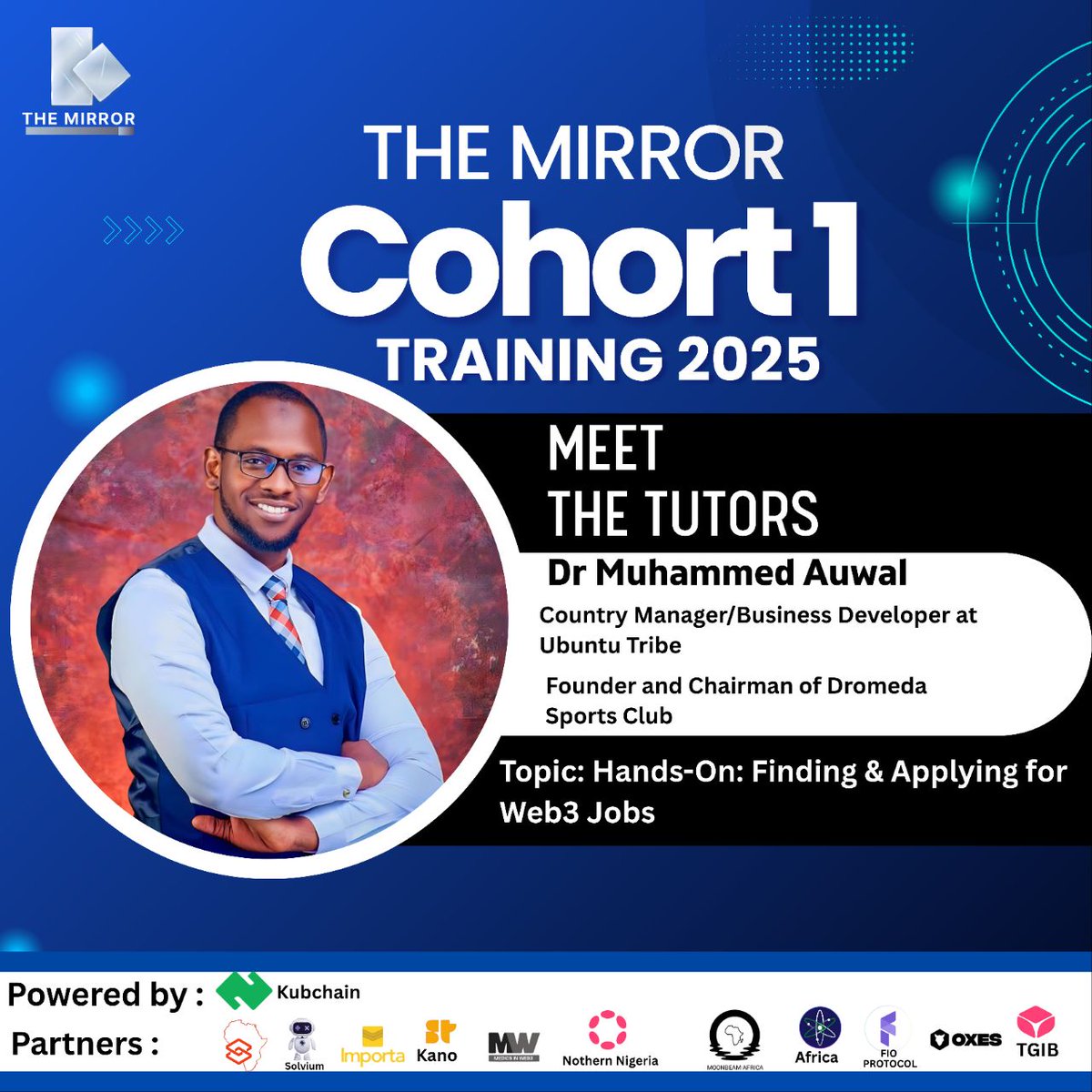 mat_techie's tweet image. Week 4, Day 4, wasn’t just a class. it was a career shift.
From volunteering and networking to internships and direct outreach @TheMirrorHub &amp;amp; our tutor gave us practical tools to move from learners to earners.@KUBChain
#TheMirrorCohort1 #Onchain101 #Kubchain