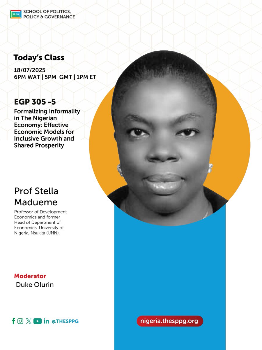 TheSPPG's tweet image. #TodayAtTheSPPG
Join Prof Stella Madueme in class for EGP 305 -5.
This course examines how Nigeria can formalise its large informal economy through inclusive economic models, better service delivery, and public sector reforms beyond taxation.
Moderator: Duke Olurin
Time:…