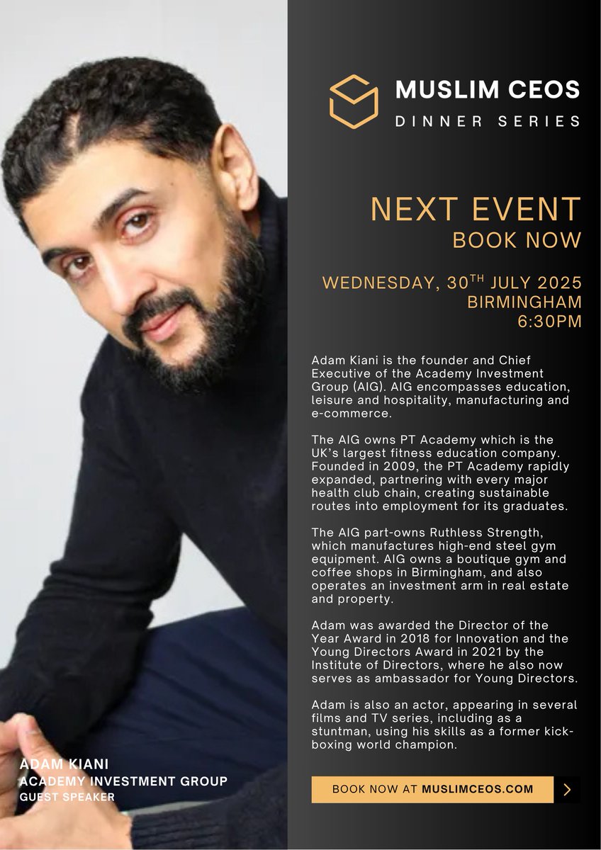 This month, we host guest speaker Adam Kiani of Academy Investment Group at our event in Birmingham.

Tickets are available now, get yours before we're sold out.

Register and book here: muslimceos.com

Event Date: Wednesday 30th July

#muslimceos