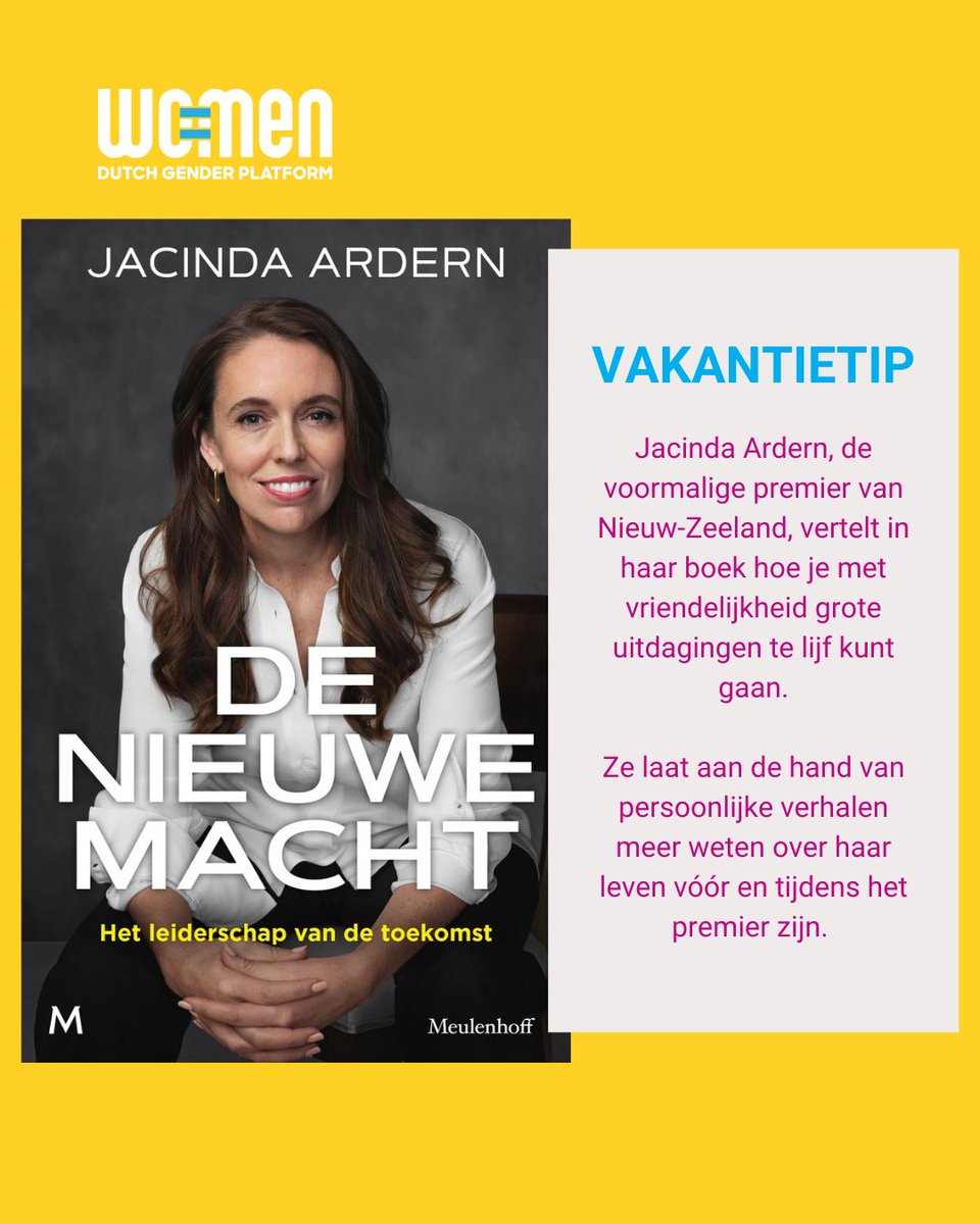 genderplatform's tweet image. Deze zomer delen we graag een paar leuke vakantietips met jullie. Allereerst de boekentip van Yara Bon: 'De nieuwe macht' door Jacinda Ardern.👉"Het boek is een aanrader als je aan de hand van persoonlijke verhalen meer wil weten over haar leven vóór en tijdens het premier zijn."