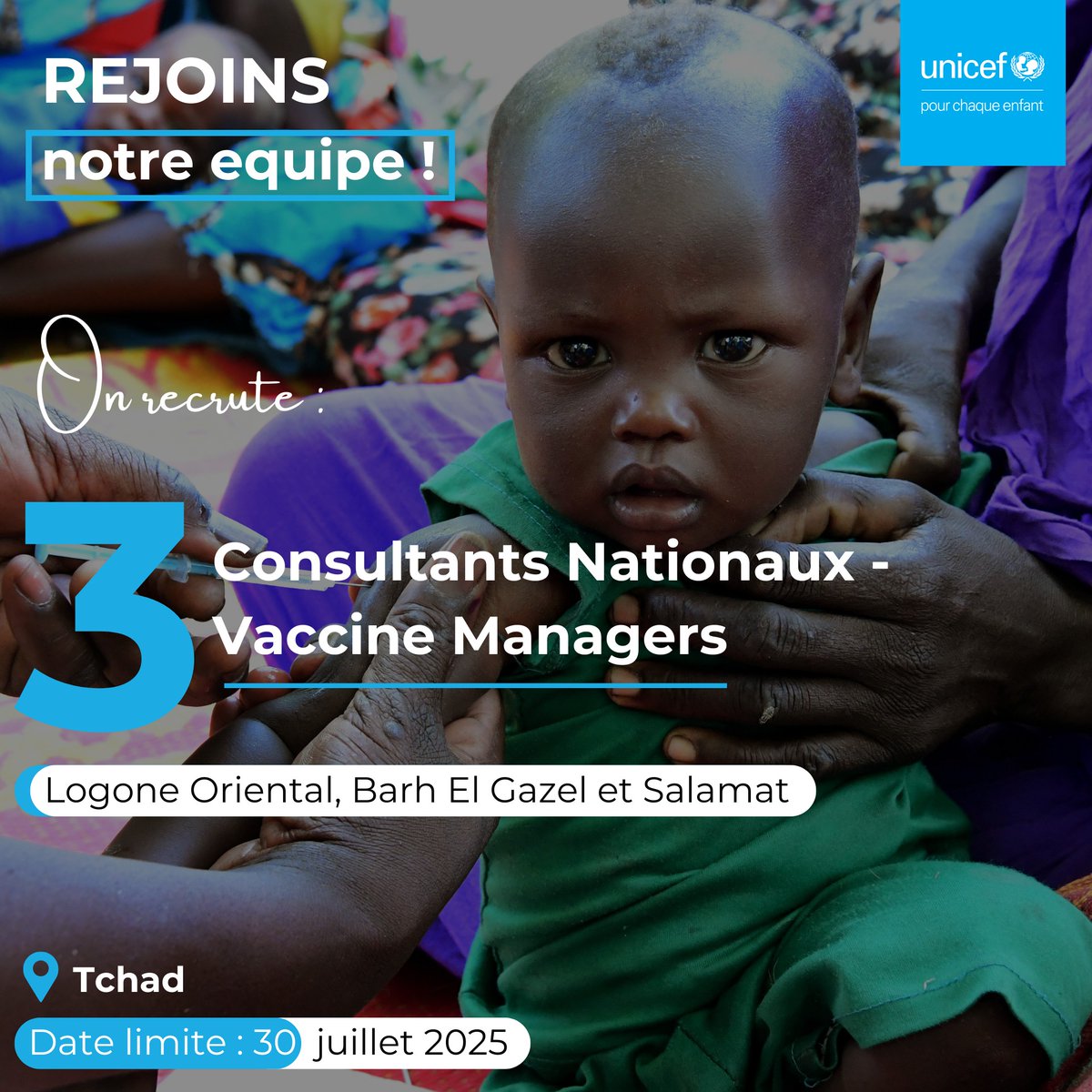UNICEFChad's tweet image. Avis de recrutement 📣
Le bureau UNICEF TCHAD recrute 3 Consultants Nationaux Vaccine Managers 💉
📍Logone Oriental, Barh El Gazel et Salamat ;
👉🏽 pour postuler : unicef.link/46iaEej
📅 Date limite : 30 juillet 2025
#PourChaqueEnfant 💙