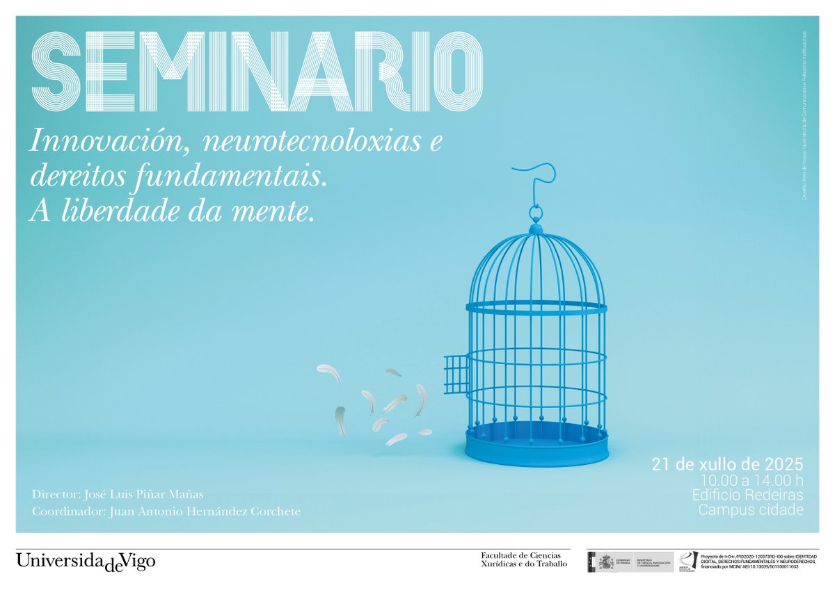 🧠 Que papel xogan as #neurotecnoloxías nos #dereitosfundamentais?

O 21 de xullo, a FCCXXT organiza o seminario “A liberdade da mente” para afondar nos novos retos da privacidade mental e os #neurodereitos

📍 Edificio Redeiras, Vigo
🕙 10.00 – 14.00 h
<a href="/uvigo/">Universidade de Vigo</a>  #DereitoEDixital