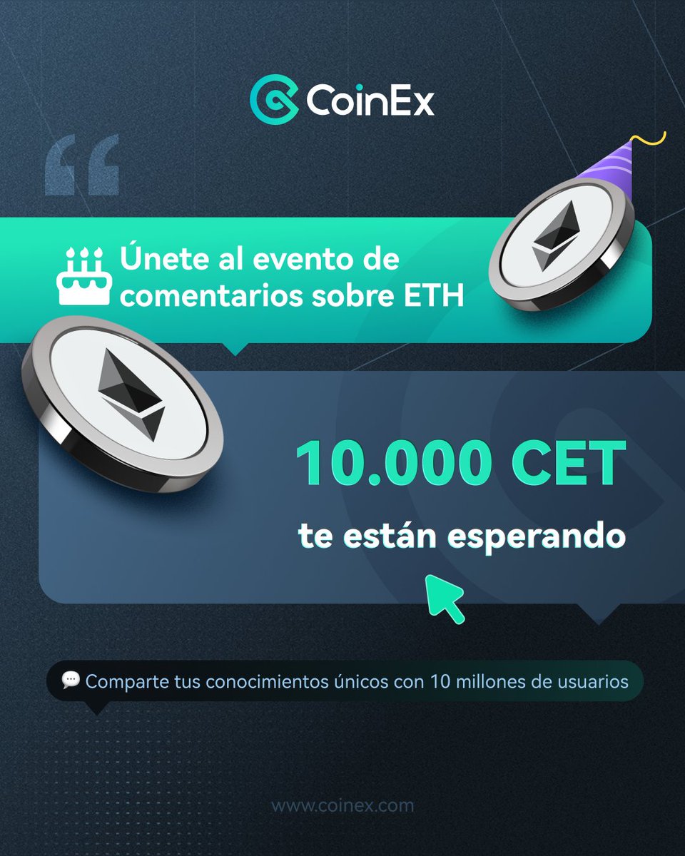 🎉Se aproxima el décimo aniversario del lanzamiento de Ethereum y lo celebramos con un concurso de 10.000 CET.

Para participar, deja tu opinión sobre $ETH en la página de tokens de CoinEx: ¡habrá premios para los comentarios más perspicaces y con mayor interacción! 💬

Deja tu