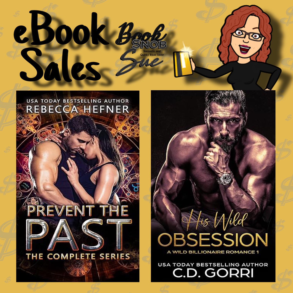 Book Snob Sue (@booksnobsue) on Twitter photo 💲EBOOK SALES💲LIMITED TIME💲
#ad
💲.99c💲
His Wild Obsession by <a href="/cgor22/">CD Gorri, Steamy Romance Author (PNR, Dark, Humor)</a> normally $3.99
Amazon B&N Apple Kobo
books2read.com/u/mv989V
Prevent the Past Complete Series by <a href="/RebHefnerAuthor/">Rebecca Hefner - Sexy Vamps & Steamy Sci-Fi🤓🧛❤️</a> normally $9.99
Amazon B&N Apple Kobo
books2read.com/u/mBK5Pv
facebook.com/share/18UuwrkP… 💲EBOOK SALES💲LIMITED TIME💲
#ad
💲.99c💲
His Wild Obsession by <a href="/cgor22/">CD Gorri, Steamy Romance Author (PNR, Dark, Humor)</a> normally $3.99
Amazon B&N Apple Kobo
books2read.com/u/mv989V
Prevent the Past Complete Series by <a href="/RebHefnerAuthor/">Rebecca Hefner - Sexy Vamps & Steamy Sci-Fi🤓🧛❤️</a> normally $9.99
Amazon B&N Apple Kobo
books2read.com/u/mBK5Pv
facebook.com/share/18UuwrkP…